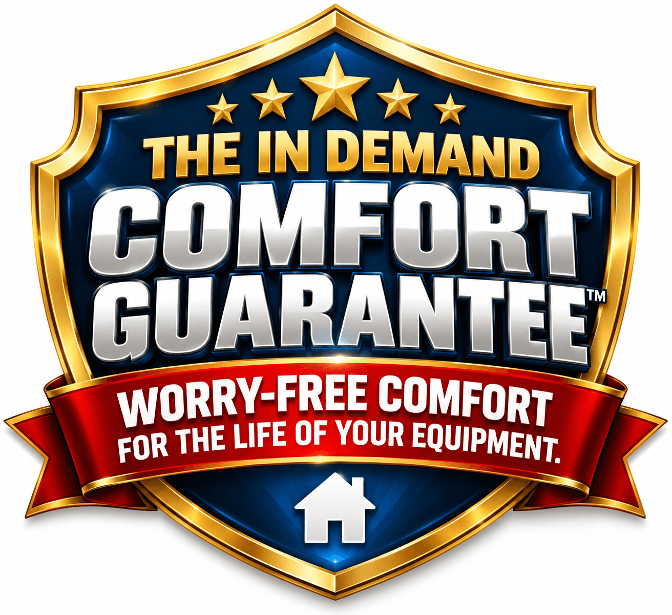 The In Demand Comfort Guarantee shield — worry-free comfort for the life of your equipment